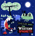 LUKY LINETTI presents THE WESTERN SPAGHETTI / THE WESTERN SPAGHETTI