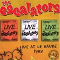 ESCALATORS (PUNK) / LIVE AT LE HAVRE 1983
