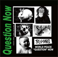 SLANG / WORLD PEACE "QUESTION" NOW 