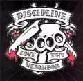 DISCIPLINE (PUNK) / LOVE THY NEIGHBOR