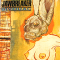 JAWBREAKER / ジョウブレイカー / BIVOUAC (レコード)