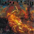 NO COMMENT /87-93 (CD) パワーバイオレンス ハードコア NO COMMENT /87-93 (CD) パワーバイオレンス ハードコア No
