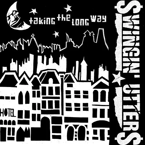 SWINGIN' UTTERS / TAKING THE LONG WAY