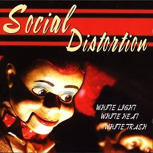 WHITE LIGHT,WHITE HEAT,WHITE TRASH (LP) /SOCIAL DISTORTION