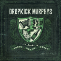 DROPKICK MURPHYS / GOING OUT IN STYLE