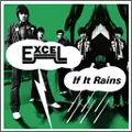 EXCEL (UK) / エクセル / IF IT RAINS