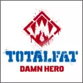 TOTALFAT / DAMN HERO (初回限定盤DVD付き)