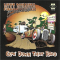 MIKE BONANZA AN' THE TRAILER PARK COWBOYS / GOIN' DOWN THAT ROAD