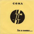 COMA (PUNK) / コーマ / IN A COMA... (7")