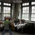 DIRTY FILTHY MUGS / ダーティーフィルシーマグス / UP IN THE DOWNS