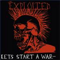 EXPLOITED / LET'S START A WAR (紙ジャケット仕様)
