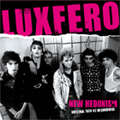 LUXFERO / NEW HEDONISM ORIGINAL 1978-82 RECORDINGS (レコード)