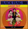 BLACK FLAG / ブラックフラッグ / LOOSE NUT (SSTダイナマイトシリーズ・アゲイン 国内帯付き仕様)  