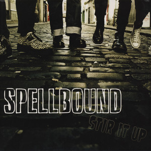 SPELLBOUND / STIR IT UP (LP)