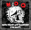 H.D.Q. / HUNG, DRAWN AND QUARTERED/YOU SUCK (帯・ライナー付き)