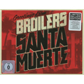BROILERS / ブロイラーズ / SANTA MUERTE (LIMITED DELUXE EDITION) (PAL方式DVD+その他付き限定盤)