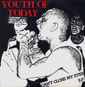 YOUTH OF TODAY / ユース・オブ・トゥデイ / CAN'T CLOSE MY EYES (LP)