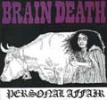 BRAIN DEATH / ブレインデス / PERSONAL