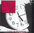 TIME IS RUNNING/eastern youth｜PUNK｜ディスクユニオン