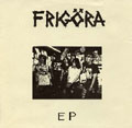 FRIGORA / EP (7")