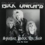 BLACK UNIFORMS / ブラックユニフォームズ / SPLATTER PUNX ON ACID (レコード)