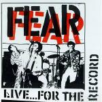 FEAR / フィアー / LIVE... FOR THE RECORD (レコード)