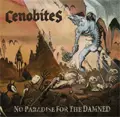 CENOBITES / セノバイツ / NO PARADISE FOR THE DAMNED
