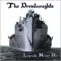 THE DREADNOUGHTS (ex-SIOBHAN) / ドレッドノーツ / LEGENDS NEVER DIE (ヨーロッパ盤)