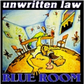 UNWRITTEN LAW / アンリトゥンロウ / BLUE ROOM