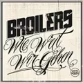 BROILERS / ブロイラーズ / WIE WEIT WIR GEHEN