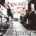 GALLONS / WORKING AND SINGING (CDのみ)