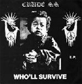 CRUDE S.S. / WHO'LL SURVIVE (7")