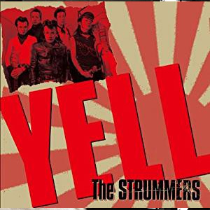 The STRUMMERS / YELL