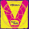 VIBRATORS / バイブレーターズ / UNDER THE RADAR (レコード)