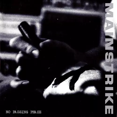 MAINSTRIKE / メインストライク / NO PASSING PHASE