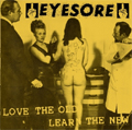 EYESORE / アイソア / LOVE THE OLD LEARN THE NEW (7")