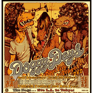 DOGS / ドッグス (US/Detroit) / DOGGY DAYS... THE DOGS LIVE L.A. TO TOKYO (DVD: 一部日本語字幕付き)