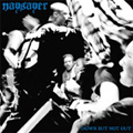 NAYSAYER / NO REMORESE : DOWN BUT NOT OUT