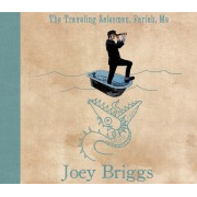 JOEY BRIGGS / TRAVELING SALESMAN, PARIAH, ME