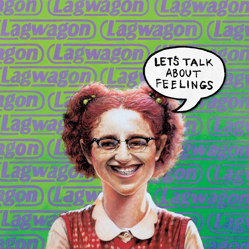 LAGWAGON / ラグワゴン / LET'S TALK ABOUT FEELINGS (レコード) (ボーナストラック付再発盤)