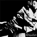 CRUSADES / THE SUN IS DOWN AND THE NIGHT IS RIDING IN (レコード)