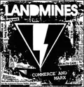 LANDMINES / ランドマインズ / COMMERCE' AND MARX