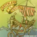 GREENLAND IS MELTING / グリーンランドイズメルティング / WHERE WERE WE