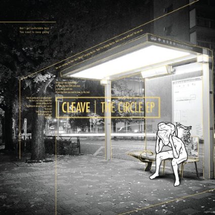 CLEAVE / クリーヴ / THE CIRCLE EP