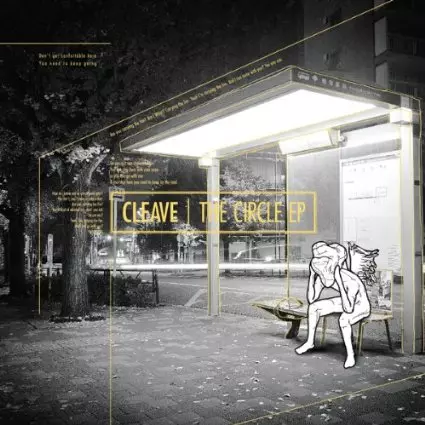 CLEAVE / クリーヴ / THE CIRCLE EP