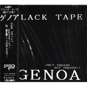 BLACK TAPE/GENOA/ゲノア｜PUNK｜ディスクユニオン・オンライン