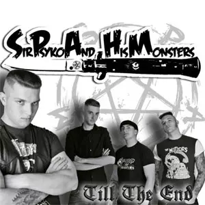 SIR PSYKO & HIS MONSTERS / サーサイコアンドヒズモンスターズ / TILL THE END