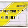 UPSESSIONS / アップセッションズ / BELOW THE BELT
