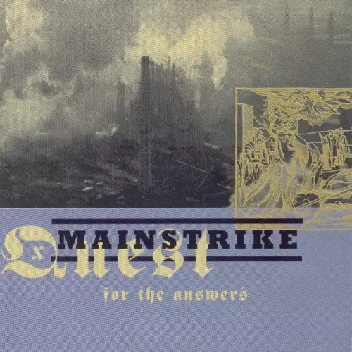 MAINSTRIKE / メインストライク / QUEST FOR THE ANSWERS