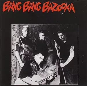 BANG BANG BAZOOKA / バンバンバズーカ商品一覧｜ディスク